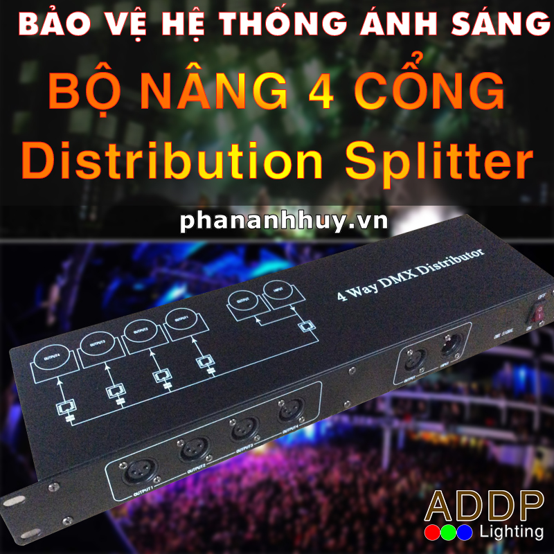 Bảo vệ hệ thống ánh sáng với bộ nâng 4 cổng Distribution Splitter