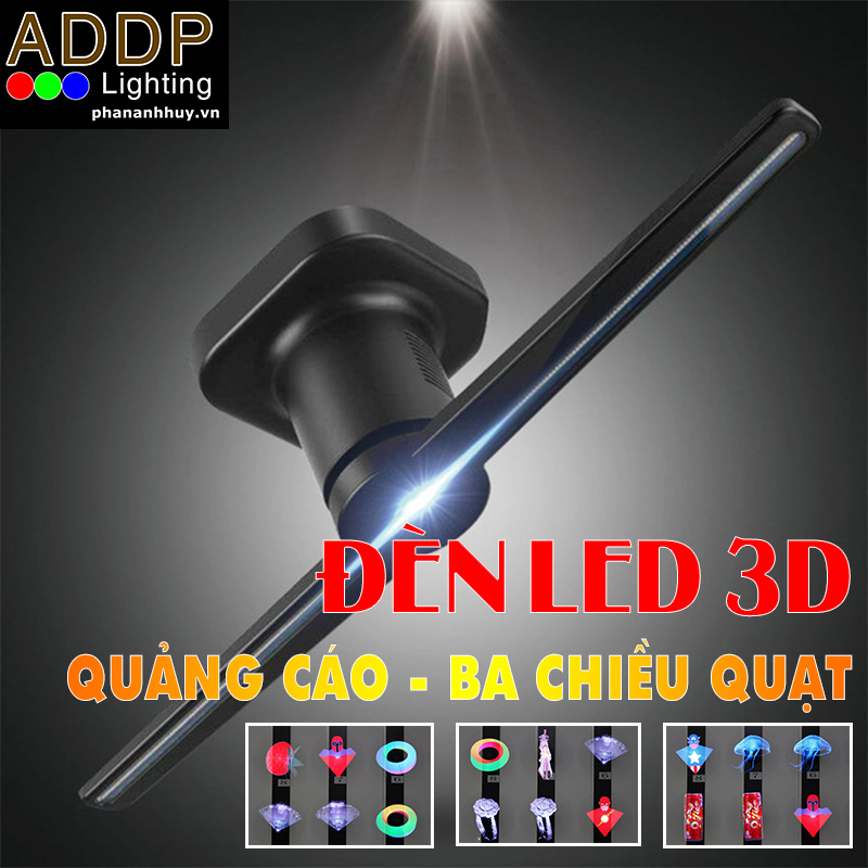 Đèn LED 3D Hiển Thị Quảng Cáo 3 Chiều Quạt