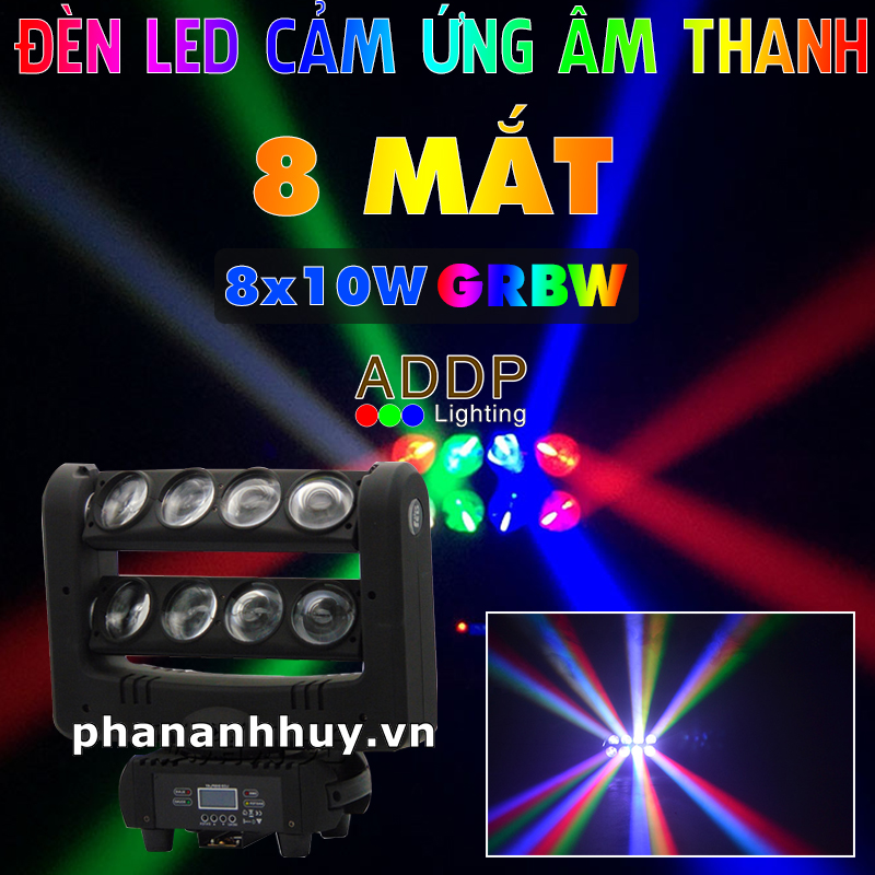 Đèn LED vũ trường cảm ứng âm thanh 8 mắt được trang bị 8 bóng LED Full Color RGBW